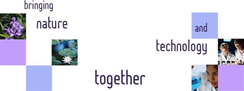 "Bringing nature and technology together."